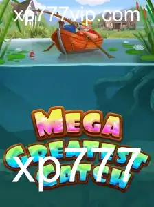 Descubra MegaGreatestCatch: O Jogo que Revoluciona com xp777